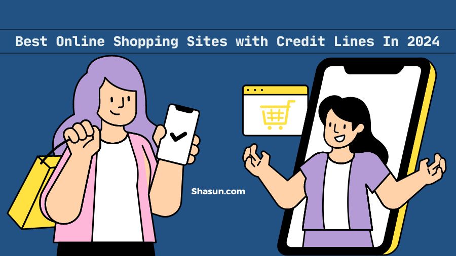 Best Online Shopping Sites with Credit Lines